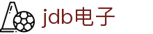 JDB电子(中国区)·官方网站